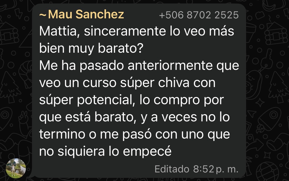 Testimonio de WhatsApp: Mau Sánchez comenta que el precio le parece muy barato.